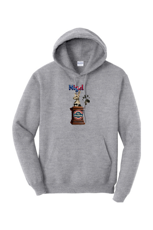 Nigel For President Unisex Hoodie Adult